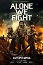 Watch Alone We Fight 123movies