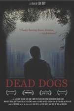 Watch Dead Dogs 123movies