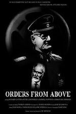 Watch Orders from Above 123movies