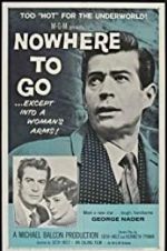 Watch Nowhere to Go 123movies