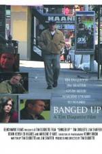 Watch Banged Up 123movies