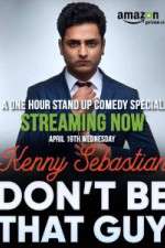 Watch Don\'t Be That Guy by Kenny Sebastian 123movies