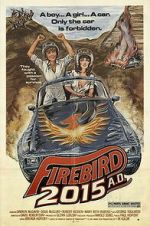 Watch Firebird 2015 A.D. 123movies