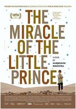 Watch The Miracle of the Little Prince 123movies