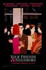 Watch Your Friends & Neighbors 123movies