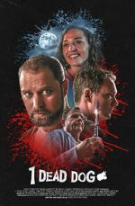 Watch 1 Dead Dog 123movies