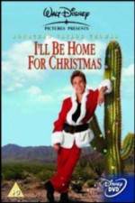 Watch I'll Be Home for Christmas 123movies