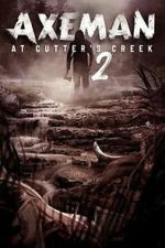 Watch Axeman at Cutter\'s Creek 2 123movies