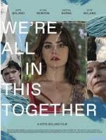 Watch We're All in This Together 123movies