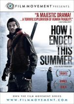 Watch How I Ended This Summer 123movies