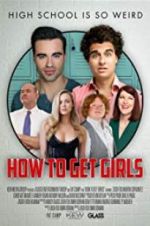 Watch How to Get Girls 123movies
