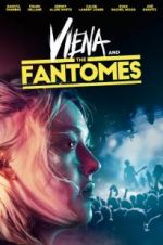 Watch Viena and the Fantomes 123movies