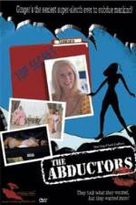 Watch The Abductors 123movies