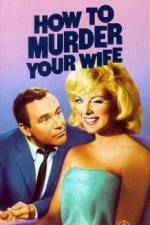 Watch How to Murder Your Wife 123movies