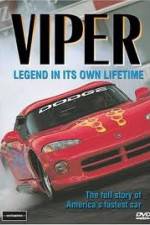 Watch Viper - Legend In It's Own Lifetime 123movies