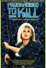 Watch Programmed to Kill 123movies