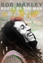 Watch Bob Marley: Roots of the Man 123movies