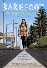 Watch Barefoot: The Mark Baumer Story 123movies