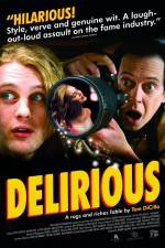 Watch Delirious 123movies