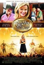 Watch Pure Country 2: The Gift 123movies