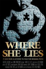 Watch Where She Lies 123movies