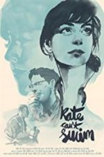 Watch Kate Can\'t Swim 123movies