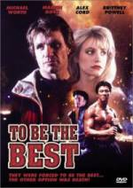 Watch To Be the Best 123movies