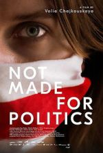 Watch Not Made for Politics 123movies