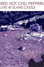 Watch Red Hot Chili Peppers Live at Slane Castle 123movies