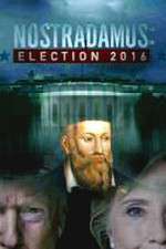Watch Nostradamus: Election 123movies