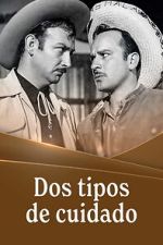 Watch Dos tipos de cuidado 123movies