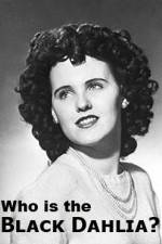 Watch Who Is the Black Dahlia 123movies