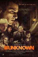 Watch #Unknown 123movies