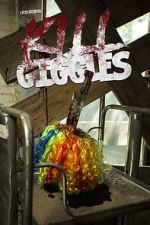 Watch Kill Giggles 123movies