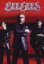 Watch Bee Gees: In Our Own Time 123movies
