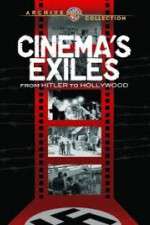 Watch Cinema's Exiles: From Hitler to Hollywood 123movies