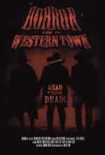 Watch Horror in a Western Town 123movies