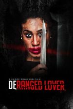 Watch Deranged Lover 123movies