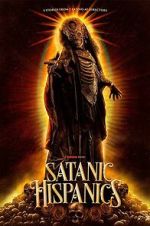 Watch Satanic Hispanics 123movies