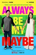 Watch Always Be My Maybe 123movies