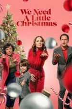 Watch We Need a Little Christmas 123movies