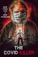 Watch The Covid Killer 123movies