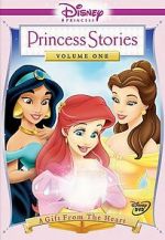 Watch Disney Princess Stories Volume One: A Gift from the Heart 123movies