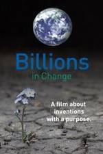 Watch Billions in Change 123movies