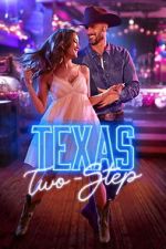 Watch Texas Two-Step 123movies
