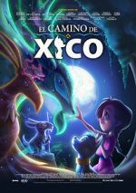 Watch Xico\'s Journey 123movies