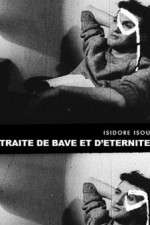 Watch Traité de bave et d'éternité 123movies