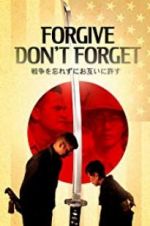 Watch Forgive - Don\'t Forget 123movies