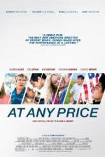 Watch At Any Price 123movies
