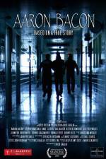 Watch Aaron Bacon 123movies